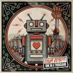 Obey Robots - One In A Thousand in the group CD / Pop at Bengans Skivbutik AB (4207041)