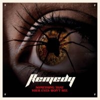 Remedy - Something That Your Eyes Won't See in the group CD / Hårdrock at Bengans Skivbutik AB (4207054)