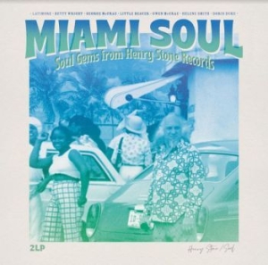 Blandade Artister - Miami Soul / Soul Gems From Henry S in the group VINYL / RNB, Disco & Soul at Bengans Skivbutik AB (4207487)