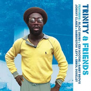 Trinity - Trinity & Friends: Feat Black Uhuru in the group VINYL / Reggae at Bengans Skivbutik AB (4207525)