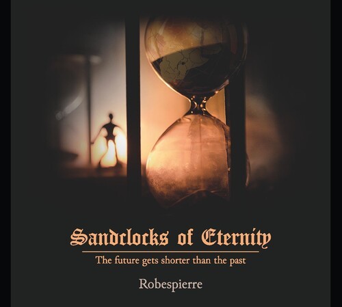 Robespierre - Sandclocks Of Eternity in the group OTHER / Övrigt /  at Bengans Skivbutik AB (4208079)