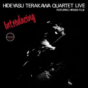 Terakawa Hideyasu Quartet - Introducing Hideyasu Terakawa Quart in the group CD / Jazz/Blues at Bengans Skivbutik AB (4208094)