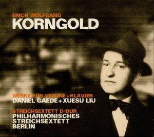 Gaede Daniel / Berlin Philharmonic Strin - Erich Wolfgang Korngold in the group CD / Klassiskt,Övrigt at Bengans Skivbutik AB (4208812)