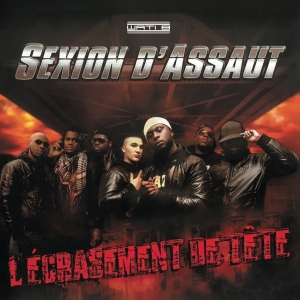 Sexion D Assaut - L'écrasement De Tête in the group OTHER / Övrigt /  at Bengans Skivbutik AB (4209166)