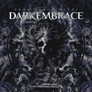 Dark Embrace - Dark Heavy Metal (Digipack) in the group CD / Hårdrock/ Heavy metal at Bengans Skivbutik AB (4209399)