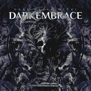 Dark Embrace - Dark Heavy Metal (Digipack) in the group CD / Hårdrock at Bengans Skivbutik AB (4209399)