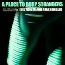 A Place To Bury Strangers - Destroyed & Reassembled - Remix Alb in the group OTHER / Kampanj BlackMonth at Bengans Skivbutik AB (4209683)