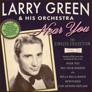 Green Larry & His Orchestra - Near You - The Singles Collection 1 in the group CD / Pop at Bengans Skivbutik AB (4209932)