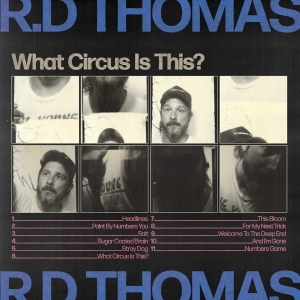 Thomas R.D. - What Circus Is This? in the group VINYL / Pop-Rock at Bengans Skivbutik AB (4210255)