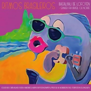 Ritmos Brasileiros - Bacalhau De Lofoten - Sanger Fra Br in the group CD / Pop at Bengans Skivbutik AB (4210586)