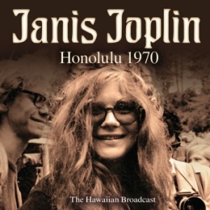 Joplin Janis - Honolulu 1970 - Live Broadcast in the group CD / Pop at Bengans Skivbutik AB (4210777)