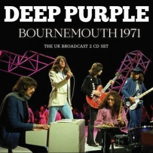Deep Purple - Bournemouth 1971 (2 Cd) Live Broadc in the group CD / Hårdrock at Bengans Skivbutik AB (4210795)
