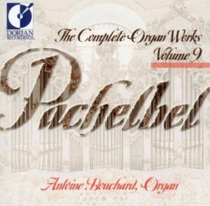 Bouchard Antoine - Pachelbel: Complete Organ Works, Vo in the group Externt_Lager /  at Bengans Skivbutik AB (4211297)