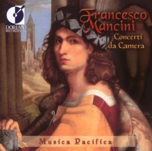 Musica Pacifica - Mancini: Concerti Da Camera in the group Externt_Lager /  at Bengans Skivbutik AB (4211298)