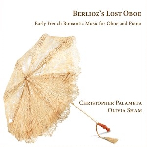 Various - Berlioz's Lost Oboe - Early French in the group Externt_Lager /  at Bengans Skivbutik AB (4211385)