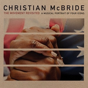 Mcbride Christian - The Movement Revisited - A Musical in the group VINYL / Jazz/Blues at Bengans Skivbutik AB (4211390)