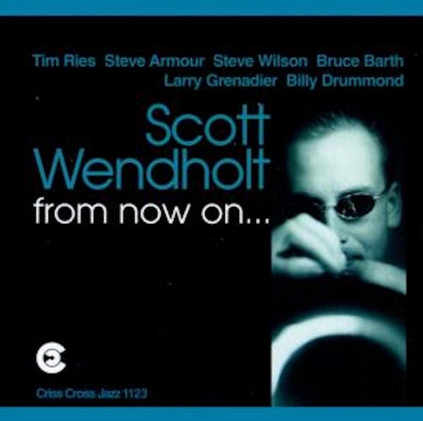 Wendholt Scott - From Now On in the group CD / Bestsellers at Bengans Skivbutik AB (4211641)