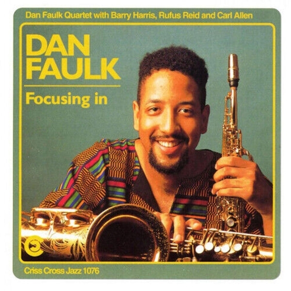 Faulk Dan - Focusing In in the group CD / Jazz/Blues at Bengans Skivbutik AB (4211668)