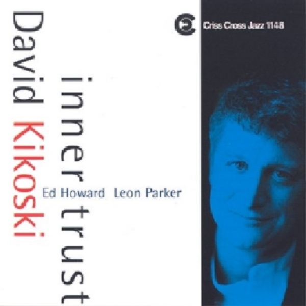 Kikoski David - Inner Trust in the group CD / Jazz/Blues at Bengans Skivbutik AB (4211695)