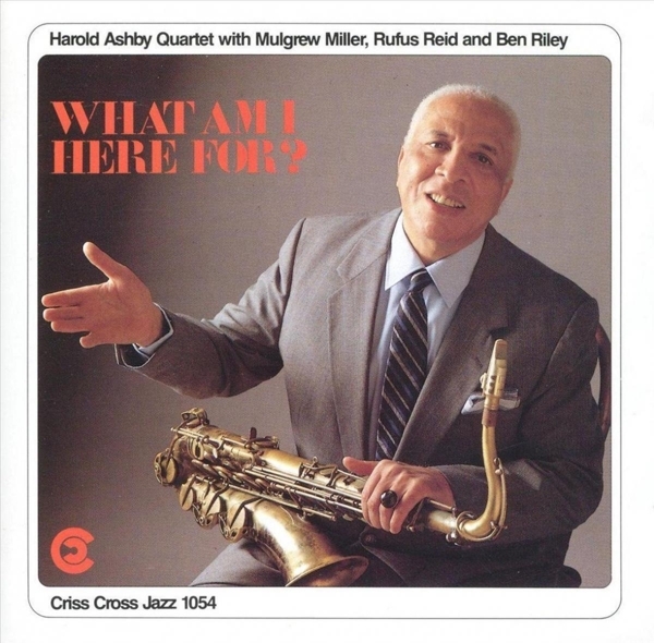 Ashby Harold -Quartet- - What Am I Here For? in the group CD / Jazz/Blues at Bengans Skivbutik AB (4211703)