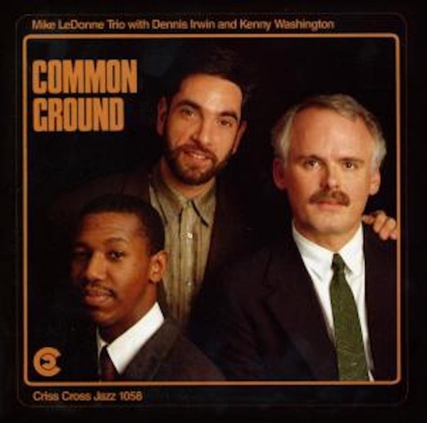 Ledonne Mike -Trio- - Common Ground in the group CD / Bestsellers at Bengans Skivbutik AB (4211706)