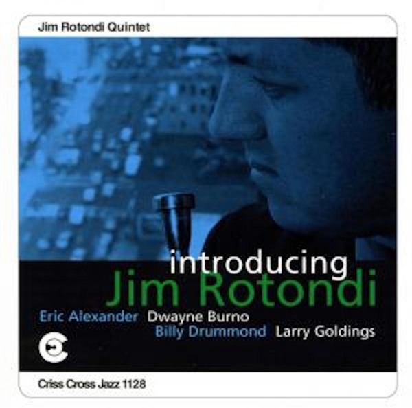 Rotondi Jim -Quintet- - Introducing Jim Rotondi in the group CD / Jazz/Blues at Bengans Skivbutik AB (4211715)