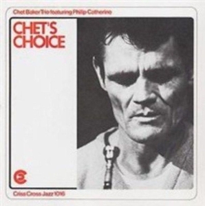Baker Chet -Trio- - Chet's Choice in the group CD / Jazz at Bengans Skivbutik AB (4211736)