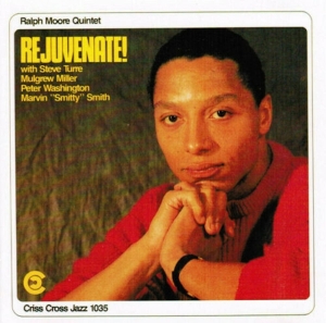 Moore Ralph -Quintet- - Rejuvenate! in the group CD / Jazz at Bengans Skivbutik AB (4211741)
