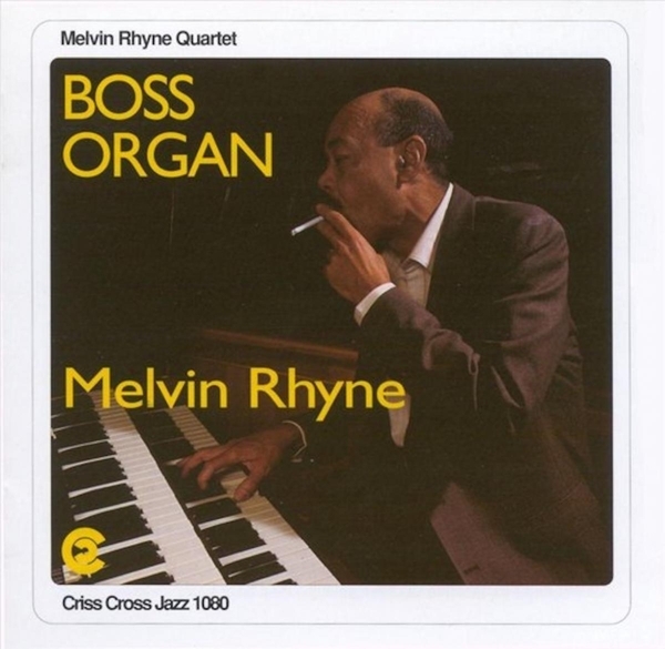 Rhyne Melvin - Boss Organ in the group CD / Jazz/Blues at Bengans Skivbutik AB (4211747)