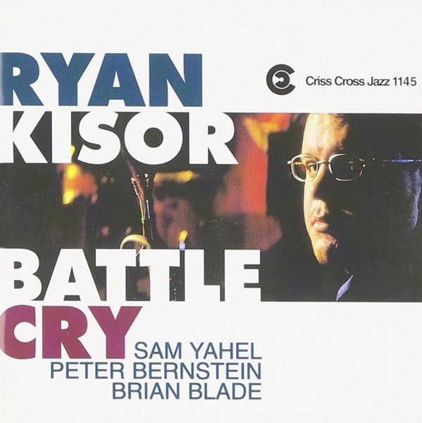 Kisor Ryan -Quartet- - Battle Cry in the group CD / Jazz/Blues at Bengans Skivbutik AB (4211753)