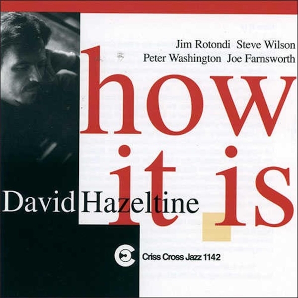 Hazeltine David - How It Is in the group CD / Jazz/Blues at Bengans Skivbutik AB (4211764)