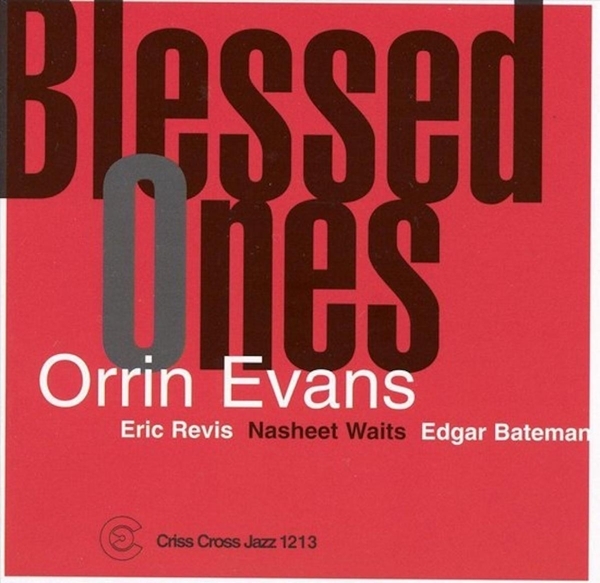 Evans Orrin - Blessed Ones in the group CD / Jazz/Blues at Bengans Skivbutik AB (4211774)