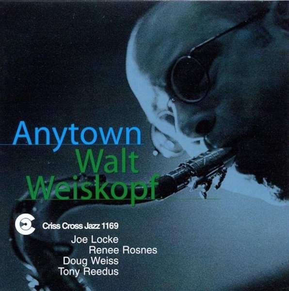 Weiskopf Walt - Anytown in the group CD / Jazz/Blues at Bengans Skivbutik AB (4211786)