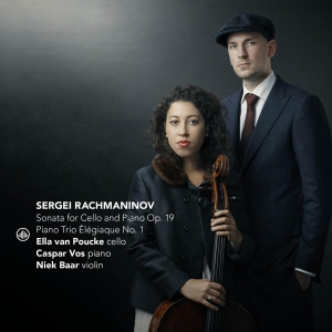 Poucke Ella Van / Caspar Vos / Niek Baar - Rachmaninov: Sonata For Cello And Piano  in the group CD / Klassiskt,Övrigt at Bengans Skivbutik AB (4211809)