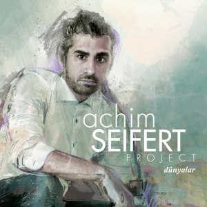 Achim Seifert Project - Dünyalar in the group CD / Jazz/Blues at Bengans Skivbutik AB (4211810)