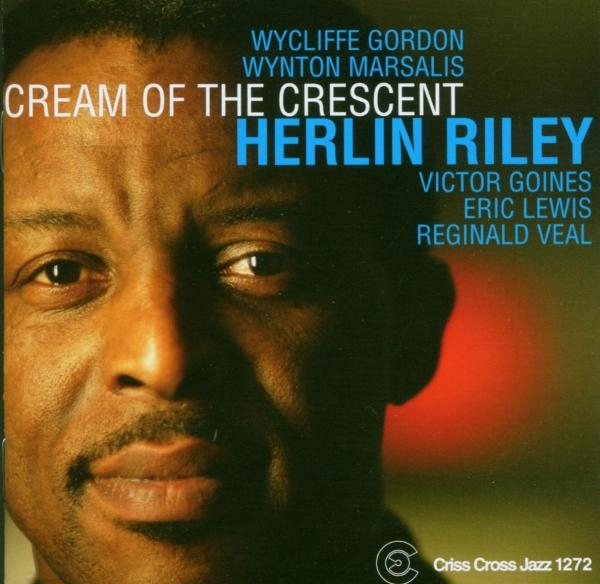 Riley Herlin - Cream Of The Crescent in the group CD / Jazz/Blues at Bengans Skivbutik AB (4211829)