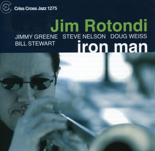Rotondi Jim -Quintet- - Iron Man in the group CD / Jazz/Blues at Bengans Skivbutik AB (4211835)