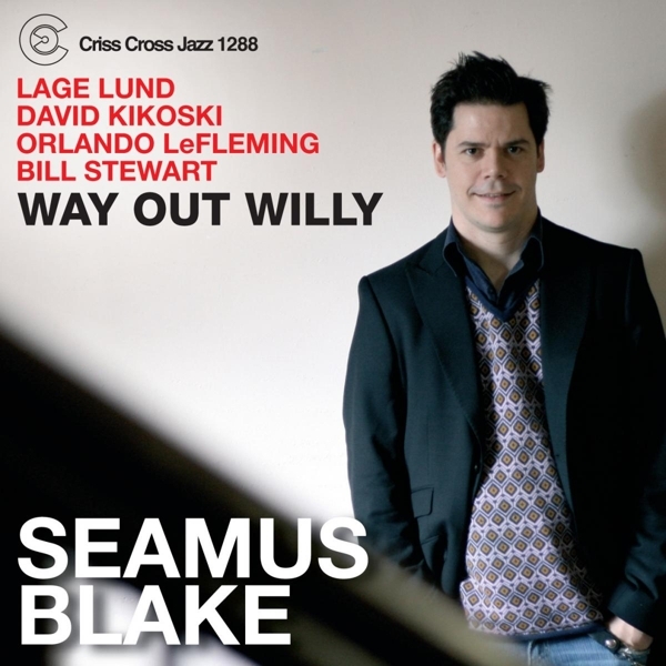 Blake Seamus -Quintet- - Way Out Willy in the group CD / Jazz/Blues at Bengans Skivbutik AB (4211839)