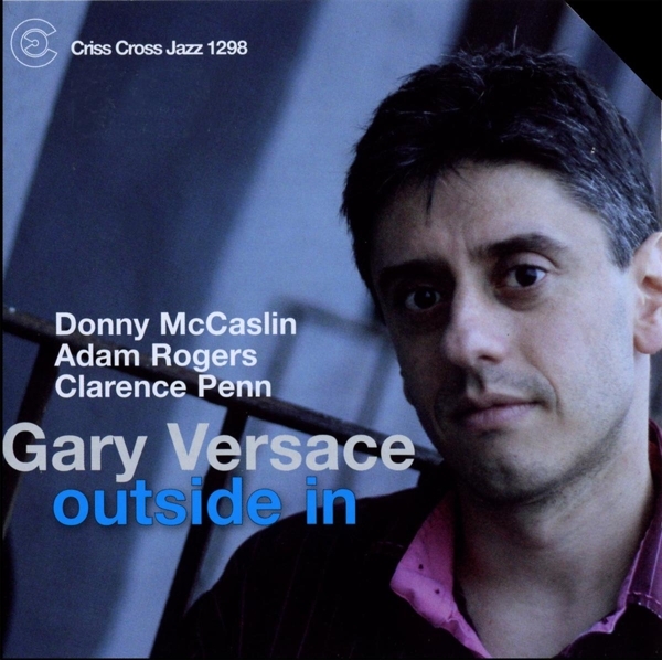 Versace Gary - Outside In in the group CD / Jazz/Blues at Bengans Skivbutik AB (4211844)