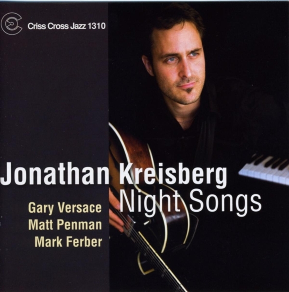 Kreisberg Jonathan - Night Songs in the group CD / Jazz/Blues at Bengans Skivbutik AB (4211847)