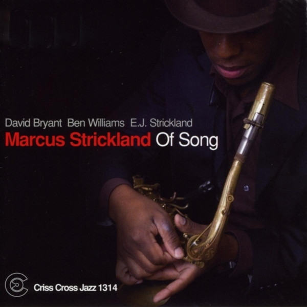 Stickland Marcus - Of Song in the group CD / Jazz/Blues at Bengans Skivbutik AB (4211850)