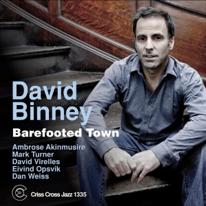Binney David - Barefooted Town in the group CD / Jazz/Blues at Bengans Skivbutik AB (4212596)