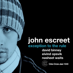 Escreet Qartet John - Exception To The Rule in the group CD / Jazz at Bengans Skivbutik AB (4212601)