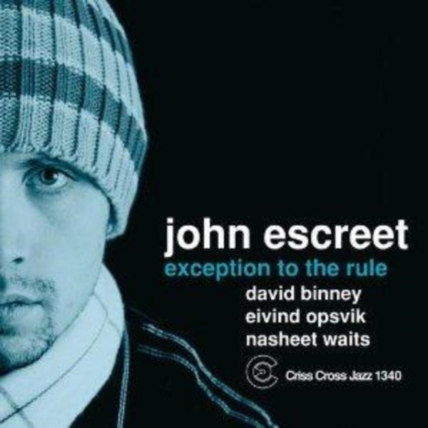 Escreet Qartet John - Exception To The Rule in the group CD / Jazz/Blues at Bengans Skivbutik AB (4212601)