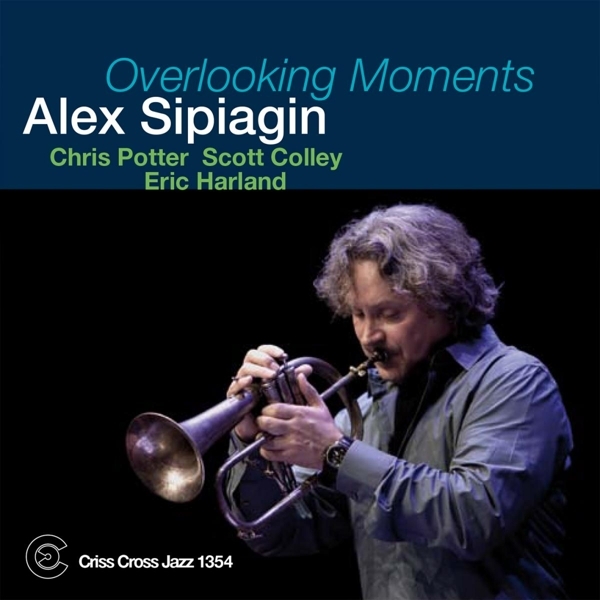 Sipiagin Alex - Overlooking Moments in the group CD / Jazz/Blues at Bengans Skivbutik AB (4212669)
