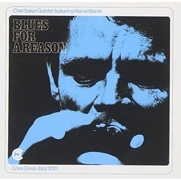 Chet Baker Quintet - Blues For A Reason in the group CD / Jazz/Blues at Bengans Skivbutik AB (4212685)