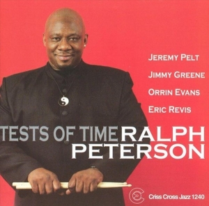 Peterson Ralph -Quintet- - Tests Of Time in the group CD / Jazz at Bengans Skivbutik AB (4212702)