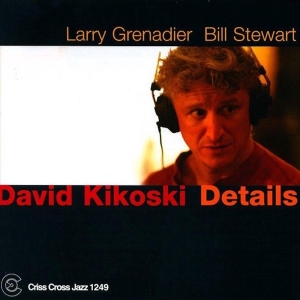 Kikoski David - Details in the group CD / Jazz at Bengans Skivbutik AB (4212706)