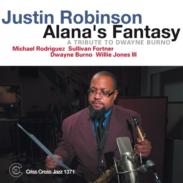 Robinson Justin -Quartet- - Alana's Fantasy in the group CD / Jazz/Blues at Bengans Skivbutik AB (4212744)