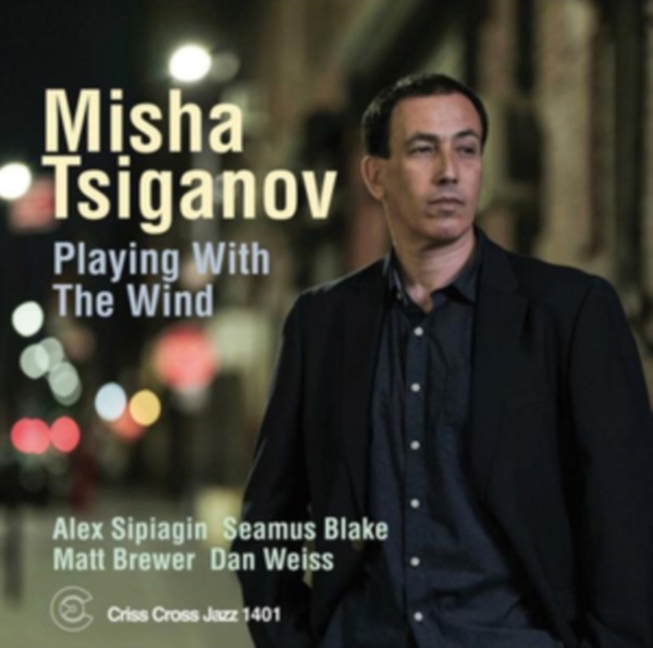 Tsiganov Misha - Playing With The Wind in the group CD / Bestsellers at Bengans Skivbutik AB (4212775)